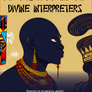 THE BACWEZI AND THE DIVINE INTERPRETERS